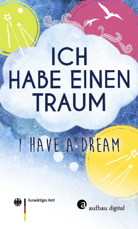 &bdquo;Ich habe einen Traum &ndash; I have a dream&ldquo; des AA - Aufruf zur Teilnahme