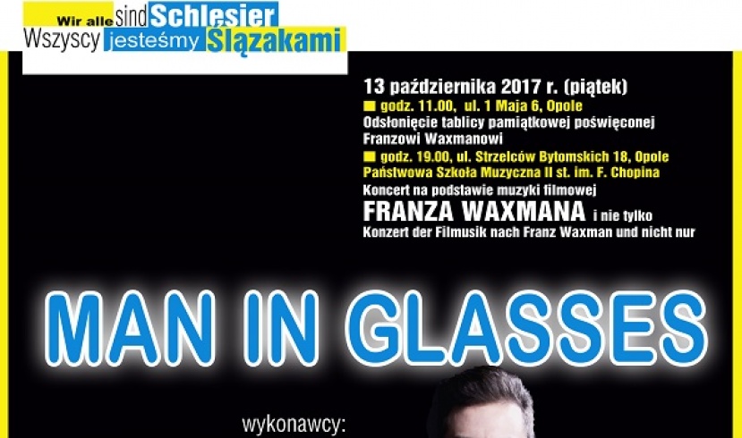 Man in Glasses – Konzerte der Filmmusik nach den Werken von Franz Waxman